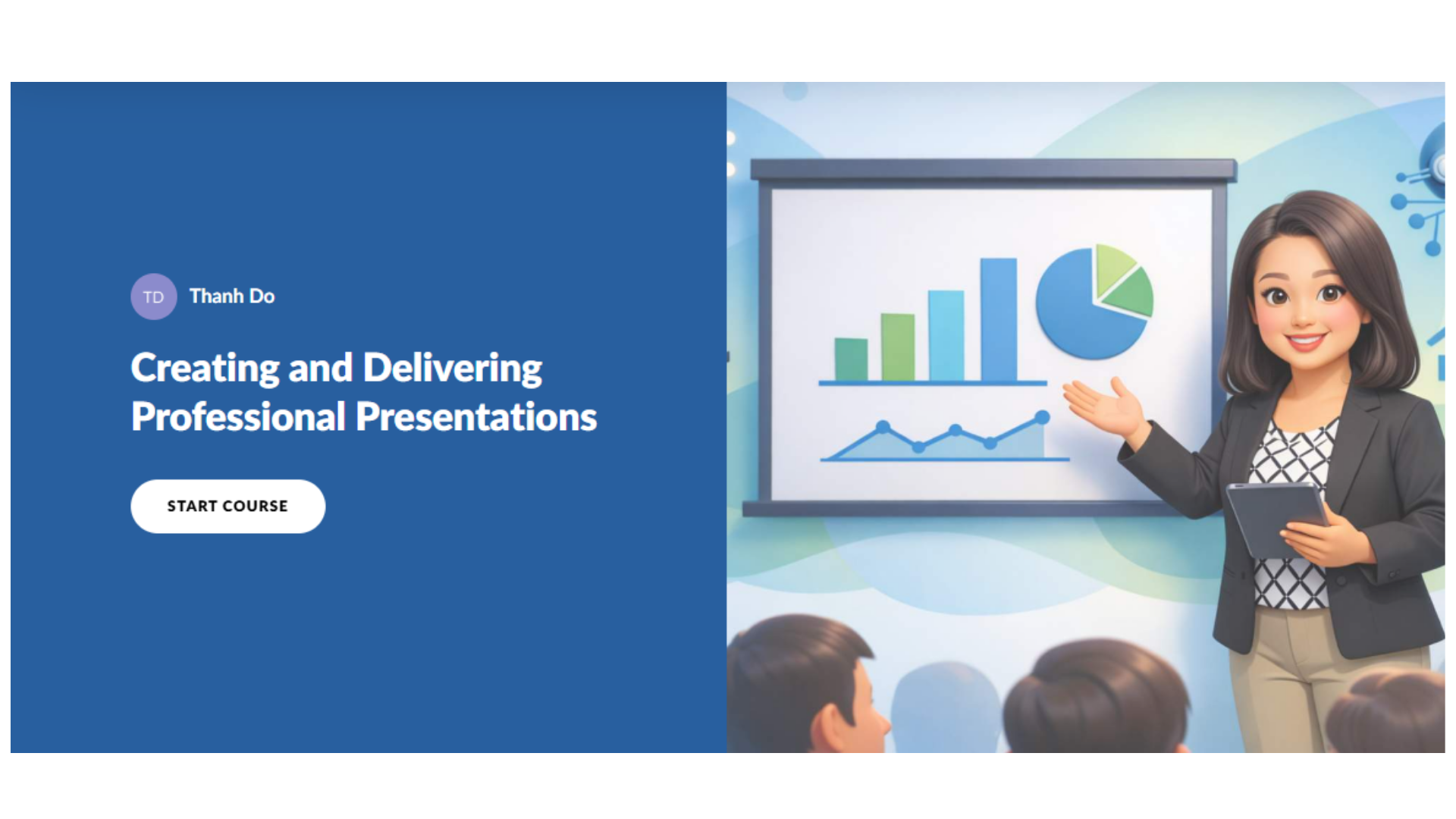 Creating and Delivering Professional Presentations