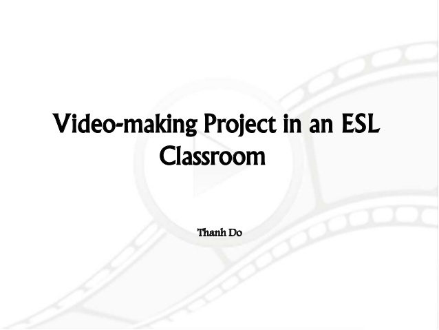 Video-making in an ESL classroom